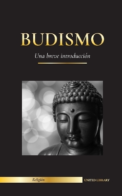 Budismo Una breve introducción Las enseñanzas de Buda Ciencia y