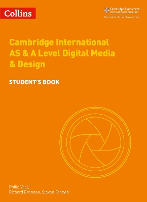 Cambridge AS and A Level Digital Media and Design Student's Book by Philip Veal