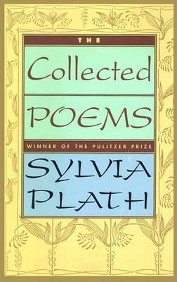 Sylvia Plath by Sylvia Plath