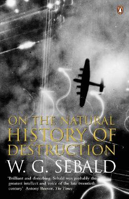 On The Natural History Of Destruction book