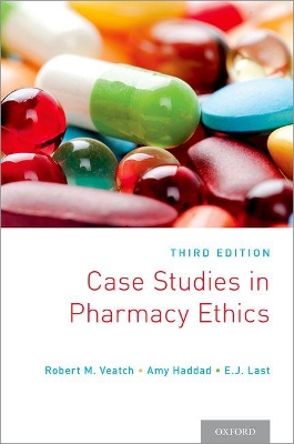 Case Studies in Pharmacy Ethics by Robert M. Veatch