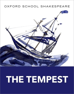 Oxford School Shakespeare: The Tempest by William Shakespeare