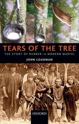 Tears of the Tree by John Loadman