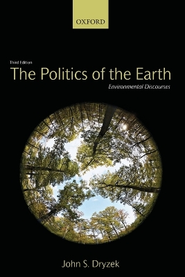 Politics of the Earth by John S. Dryzek