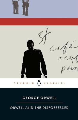 Orwell and the Dispossessed book