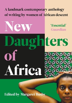 New Daughters of Africa: An International Anthology of Writing by Women of African descent book