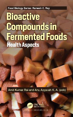 Bioactive Compounds in Fermented Foods: Health Aspects book