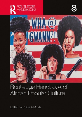 Routledge Handbook of African Popular Culture book