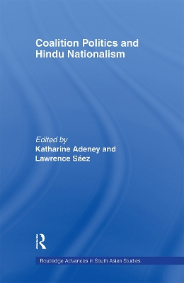 Coalition Politics and Hindu Nationalism by Katharine Adeney