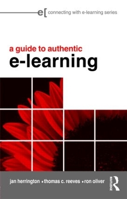 Guide to Authentic e-Learning by Jan Herrington