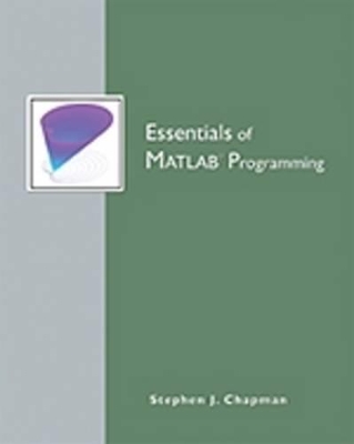 Essentials of Matlab Programming by Stephen J Chapman