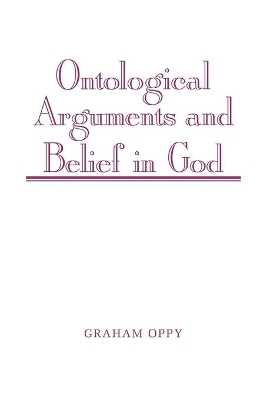Ontological Arguments and Belief in God book