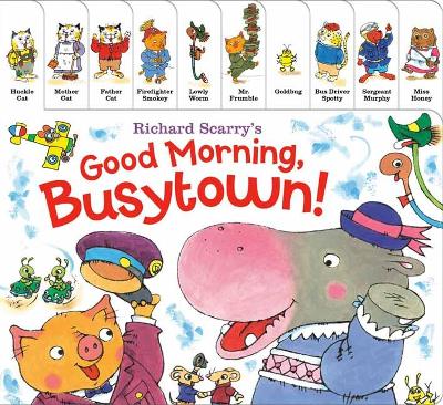 Richard Scarry's Good Morning, Busytown! book