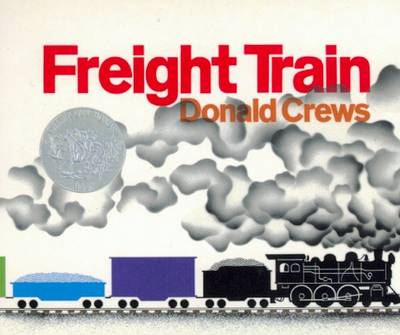 Freight Train Board Book: A Caldecott Honor Award Winner book