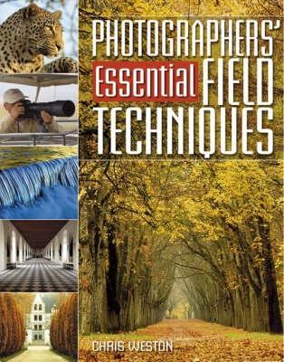 Photographers' Essential Field Techniques book