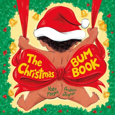 The The Christmas Bum Book by Kate Mayes