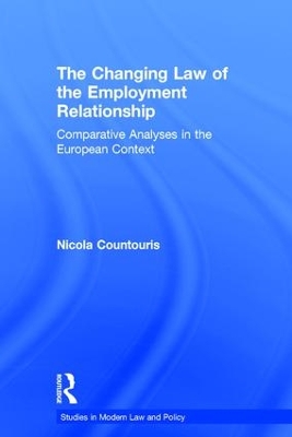 The Changing Law of the Employment Relationship by Nicola Countouris