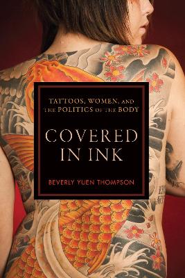 Covered in Ink by Beverly Yuen Thompson