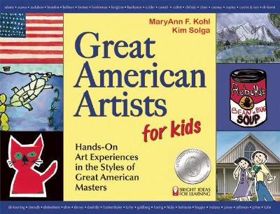 Great American Artists for Kids by MaryAnn F. Kohl
