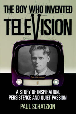 Boy Who Invented Television book