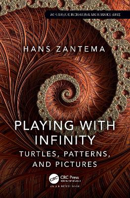 Playing with Infinity: Turtles, Patterns, and Pictures by Hans Zantema