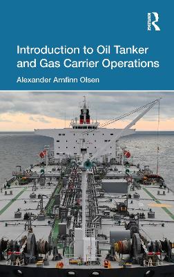 Introduction to Oil Tanker and Gas Carrier Operations book