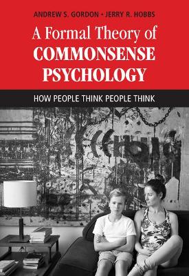 Formal Theory of Commonsense Psychology book