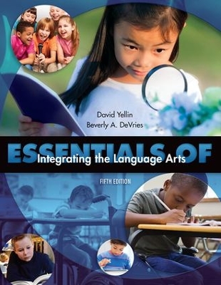 Essentials of Integrating the Language Arts by David Yellin