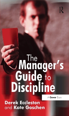 The The Manager's Guide to Discipline by Derek Eccleston
