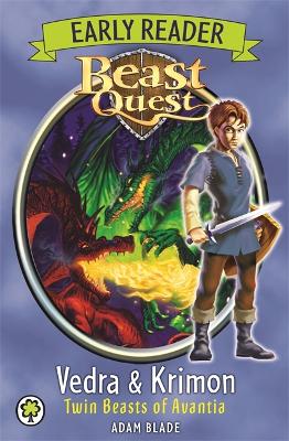 Beast Quest Early Reader: Vedra & Krimon Twin Beasts of Avantia book