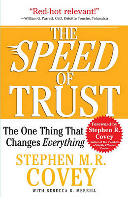 The Speed of Trust by Stephen M. R. Covey