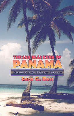 San Blas Kuna of Panama book