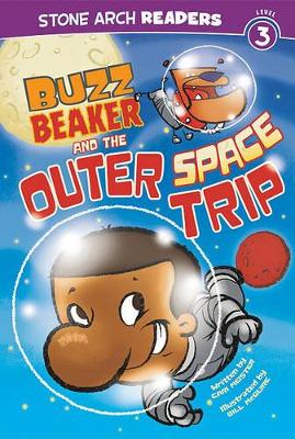 Buzz Beaker and the Outer Space Trip book