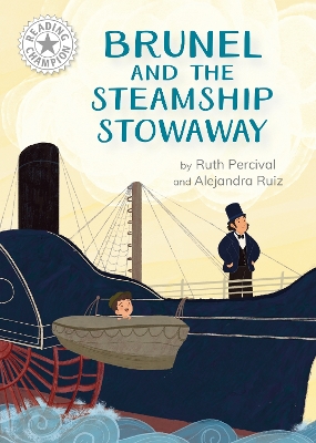 Reading Champion: Brunel and the Steamship Stowaway: Independent Reading White 10 book