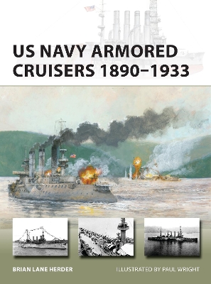 US Navy Armored Cruisers 1890–1933 book