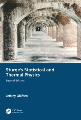 Sturge's Statistical and Thermal Physics by Jeffrey Olafsen