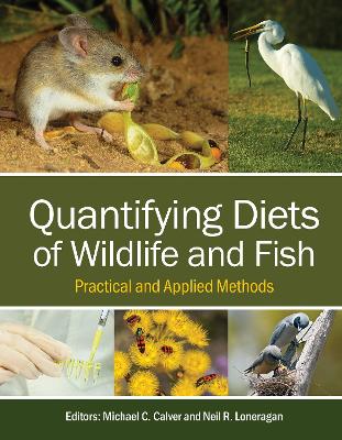 Quantifying Diets of Wildlife and Fish: Practical and Applied Methods book