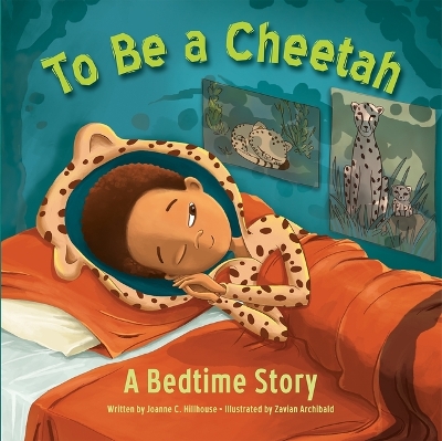 To Be a Cheetah a Bedtime Story book