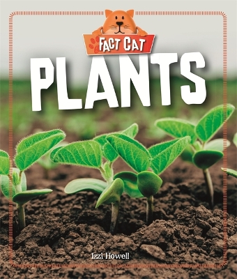 Fact Cat: Science: Plants book