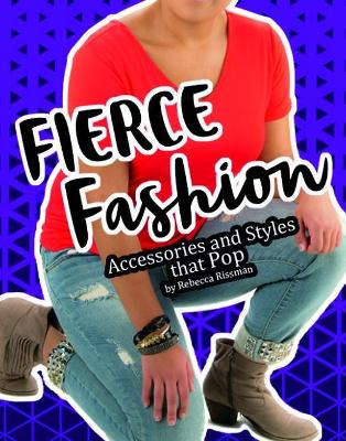 Fierce Fashions, Accessories, and Styles That Pop book