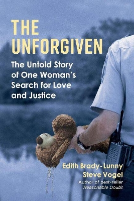 The Unforgiven: The Untold Story of One Woman's Search for Love and Justice book