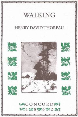 Walking by Henry David Thoreau