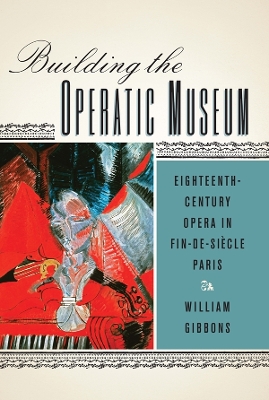 Building the Operatic Museum book