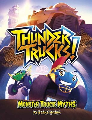 ThunderTrucks!: Monster Truck Myths book