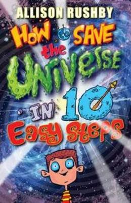 How to Save the Universe in Ten Easy Steps book