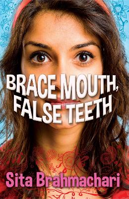 Brace Mouth, False Teeth book