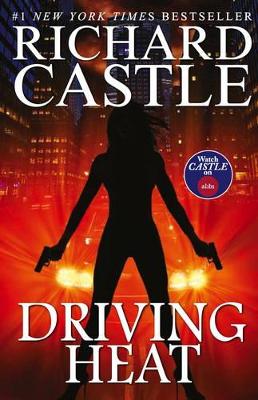 Driving Heat by Richard Castle