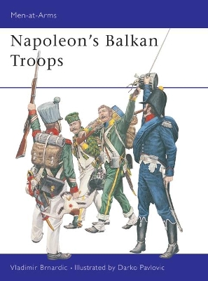 Napoleon's Balkan Troops book