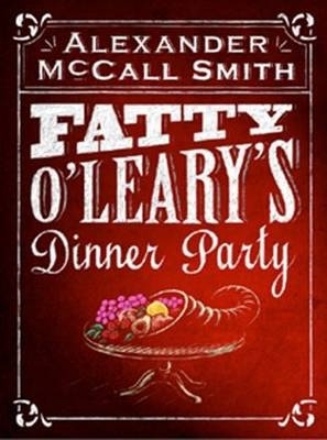 Fatty O'Leary's Dinner Party book