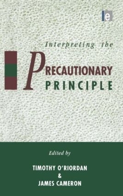 Interpreting the Precautionary Principle by Timothy O'Riordan